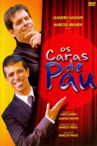 Os Caras de Pau poster