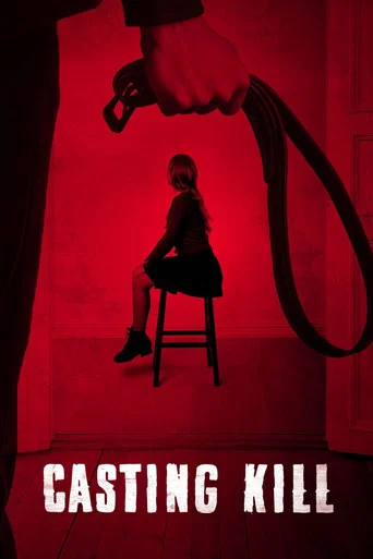 Movie poster for Casting Kill (2023)