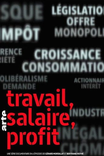 Series poster for Work, Salary, Profit (2019)