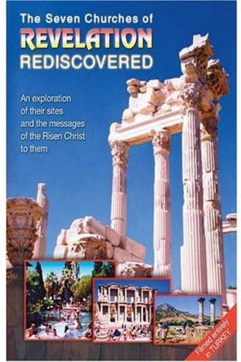 Movie poster for The Seven Churches of Revelation Rediscovered (2004)