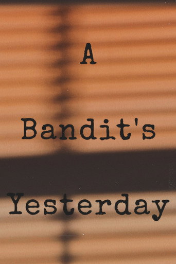 Movie poster for A Bandit's Yesterday (2020)