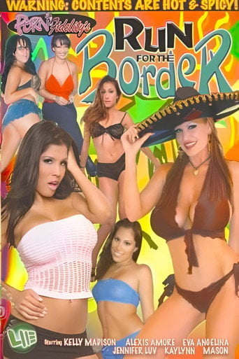 Movie poster for Run For the Border (2006)