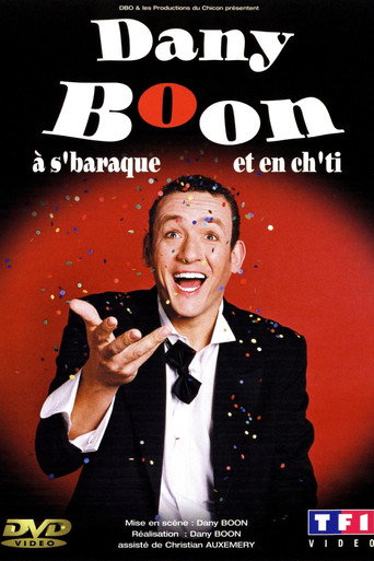 Movie poster for Dany Boon à s'baraque et en ch'ti (2003)
