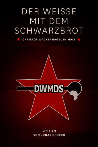 White Man with Black Bread poster