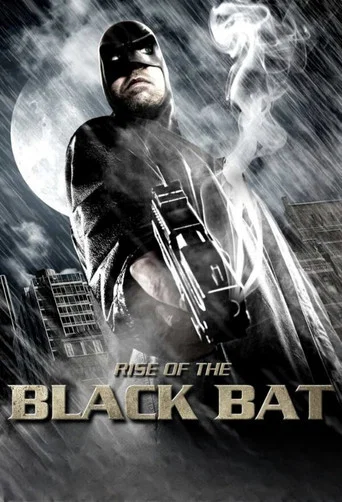 Movie poster for Rise of the Black Bat (2012)