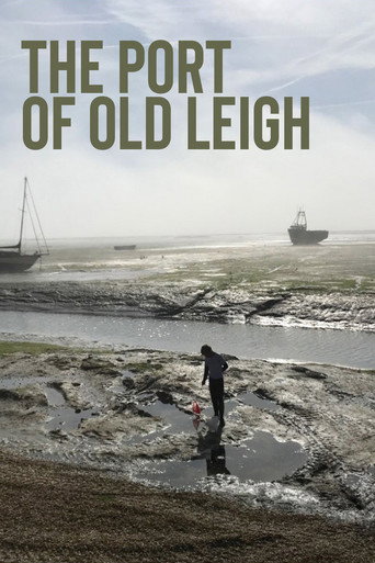 Movie poster for The Port of Old Leigh (2019)