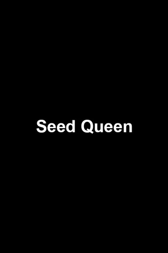 Movie poster for Seed Queen (2018)