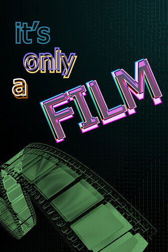 Movie poster for It’s Only a Film (2023)