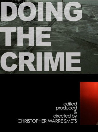 doing the crime : making The Art Of The Steal poster