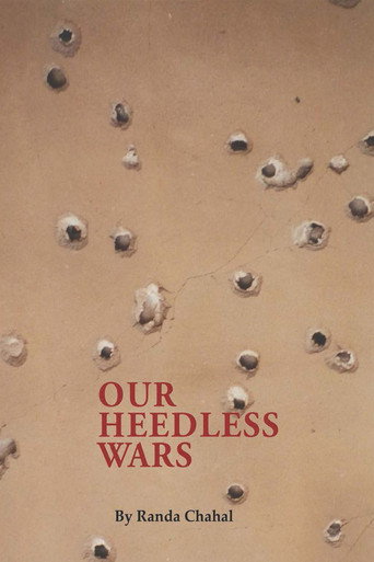 Movie poster for Our Heedless Wars (1995)