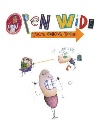 Movie poster for Open Wide: Tooth School Inside (2006)