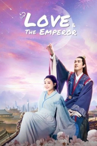 Series poster for Love and the Emperor (2020)