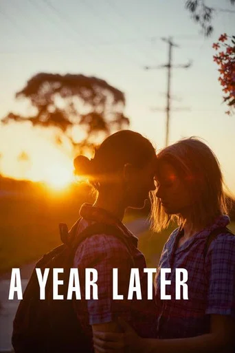 Movie poster for A Year Later (2025)