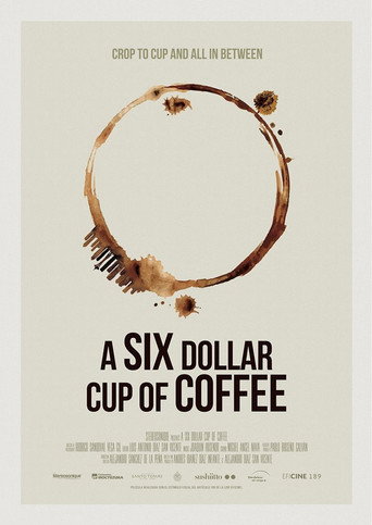 Movie poster for A Six Dollar Cup of Coffee (2018)