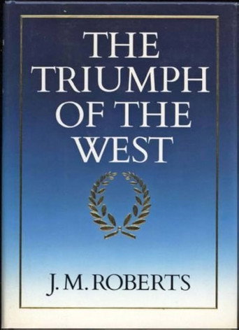 Series poster for The Triumph of the West (1985)