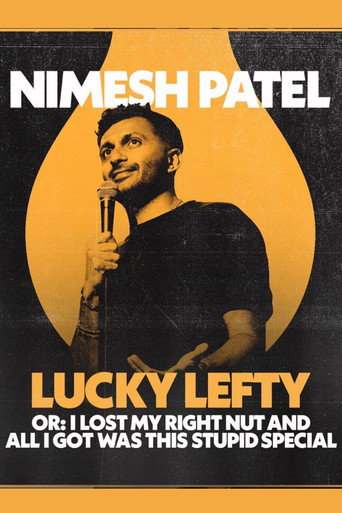 Movie poster for Nimesh Patel: Lucky Lefty (2023)