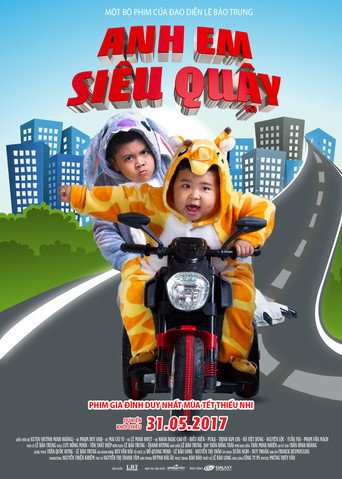 Anh Em Siêu Quậy poster