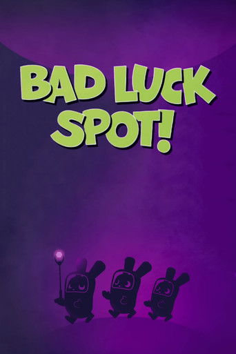 Bad Luck Spot! poster