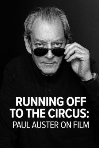 Movie poster for Running Off to the Circus: Paul Auster on Film