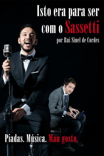 Movie poster for Rui Sinel de Cordes: Isto Era Para Ser Com o Sassetti (2015)