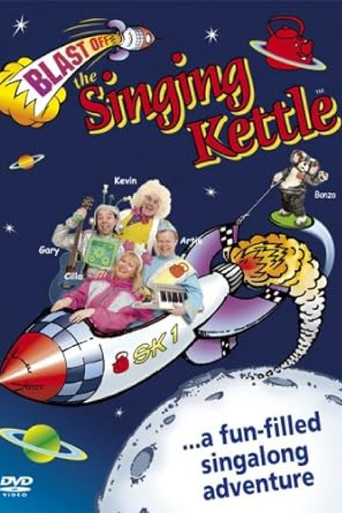 Movie poster for The Singing Kettle: Blast Off (2007)
