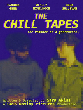 Movie poster for The Chill Tapes (2025)