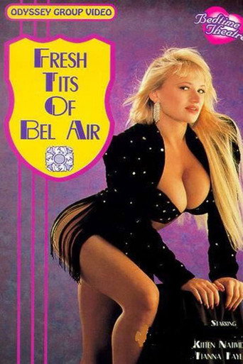 Movie poster for Fresh Tits of Bel Air (1992)