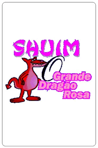 Movie poster for Shuim: O Grande Dragão Rosa (1997)