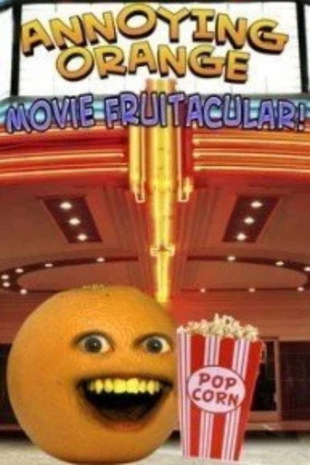 Movie poster for Annoying Orange: Movie Fruitacular (2014)