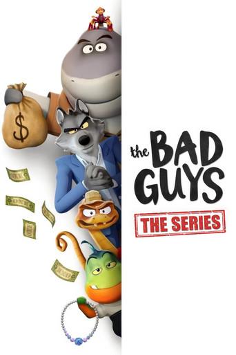 Series poster for The Bad Guys: The Series (2025)