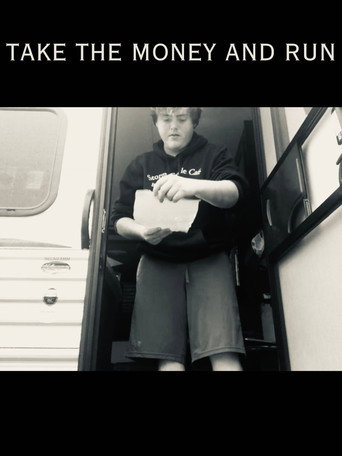 Movie poster for Take The Money and Run (2019)
