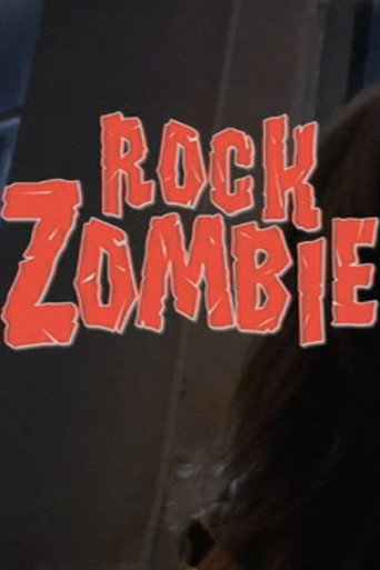 Movie poster for Rock Zombie (2007)