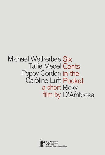 Six Cents in the Pocket poster