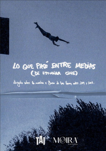 Movie poster for Lo que pasó entre medias