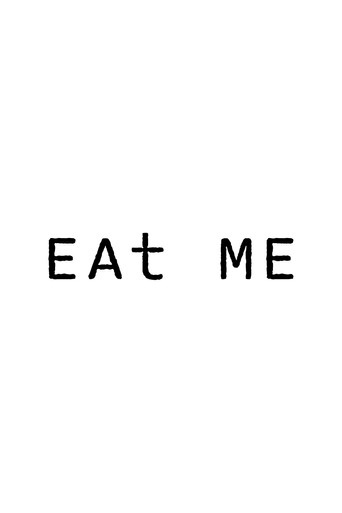 Movie poster for EAt ME (2025)