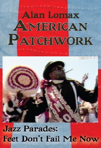 Jazz Parades: Feet Don't Fail Me Now poster