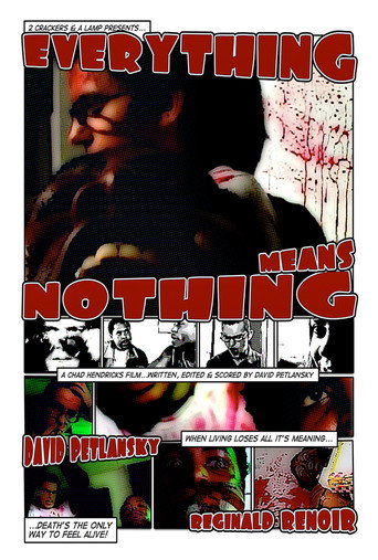 Movie poster for Everything Means Nothing