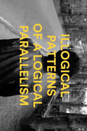 Movie poster for Illogical Patterns of a Logical Parallelism (2011)