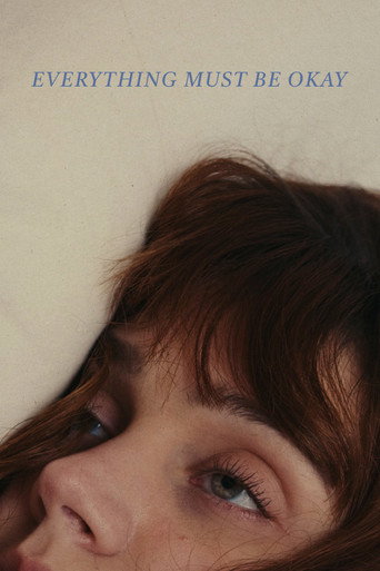 Movie poster for Everything Must Be Okay