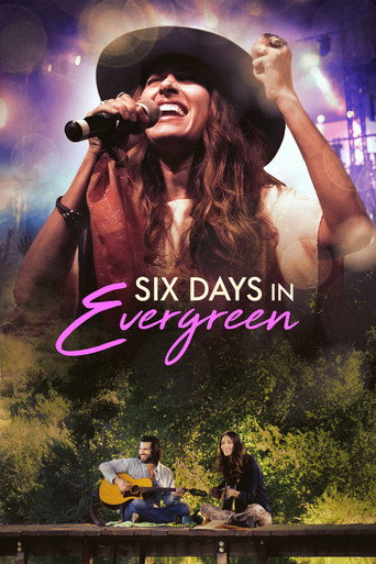 Movie poster for Six Days in Evergreen