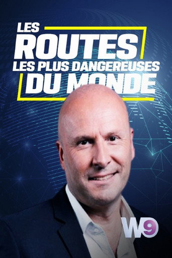 Series poster for Les routes les plus dangereuses du monde (2021)