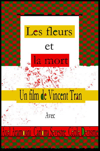 Movie poster for Les fleurs et la mort (2025)