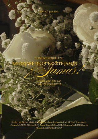 Movie poster for No dejaré de quererte jamás, ¡Jamás!