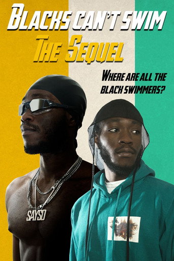 Movie poster for Blacks Can't Swim: The Sequel (2021)