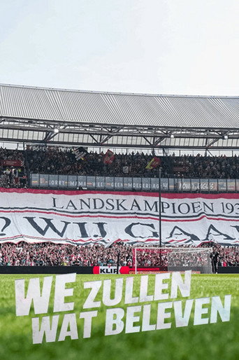 Series poster for Feyenoord - We Zullen Wat Beleven (2024)