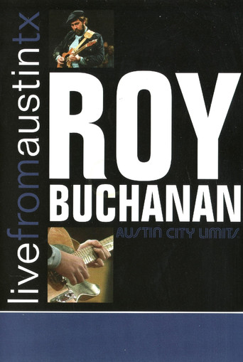 Movie poster for Roy Buchanan: Live from Austin, TX (2008)