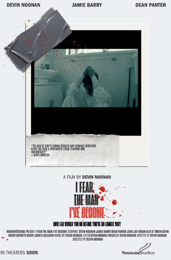 Movie poster for I Fear The Man I’ve Become (2025)