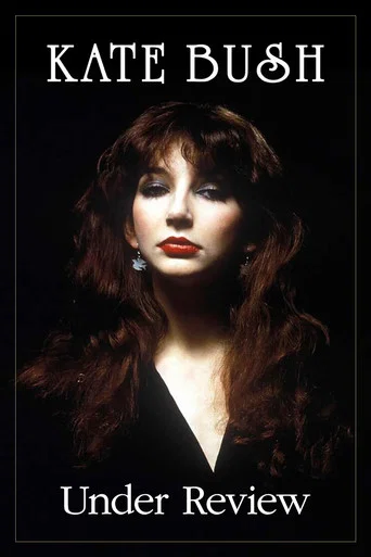 Movie poster for Kate Bush: Under Review (2006)