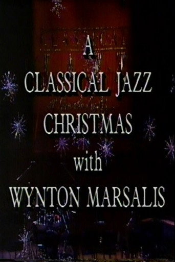 Movie poster for A Classical Jazz Christmas with Wynton Marsalis (1989)