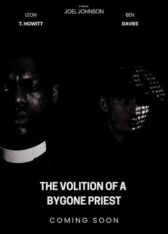Movie poster for The Volition Of A Bygone Priest (2025)